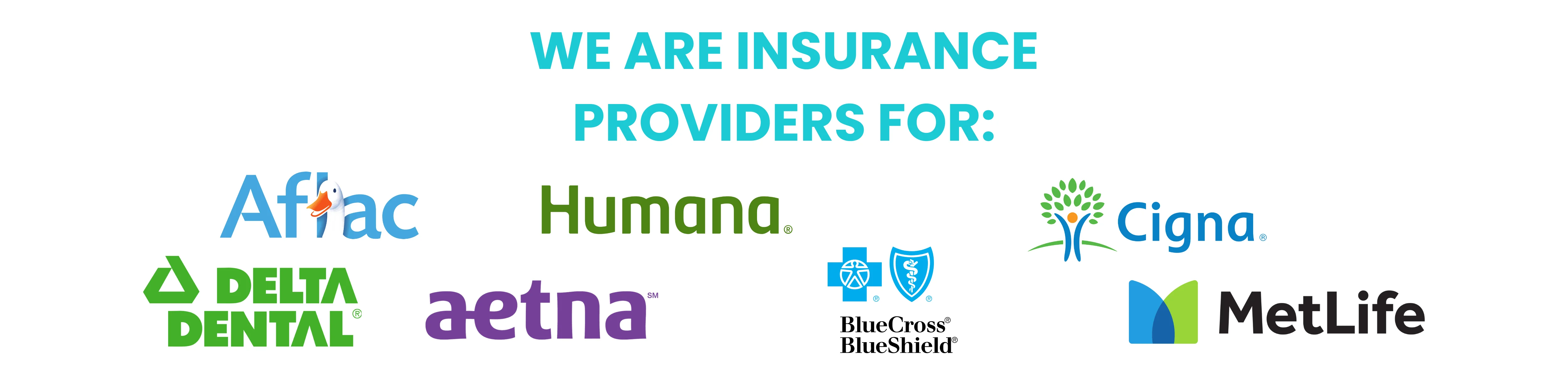 Accepting insurance for Delta Dental Blue Cross Blue Shield MetLife Aetna Cigna UnitedHealthcare Humana Guardian